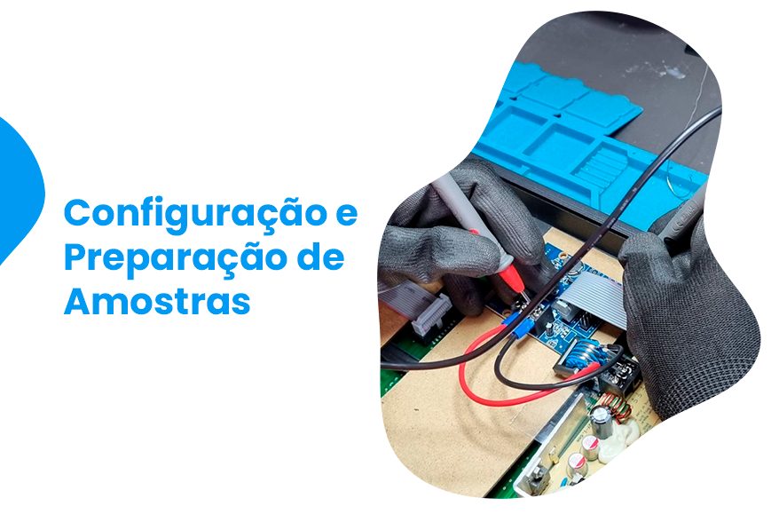 Configuração e Preparação de Amostras